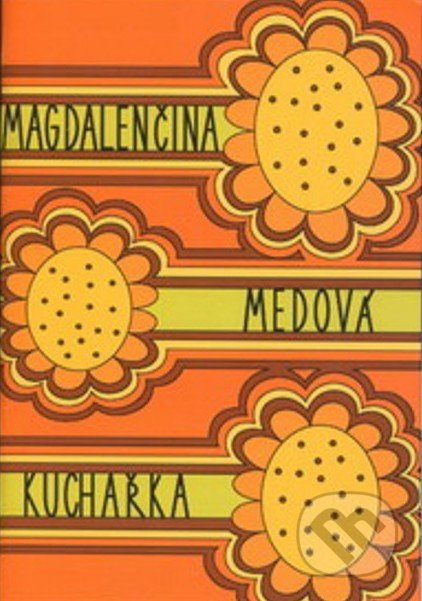 Magdalenèina medová kuchaøka