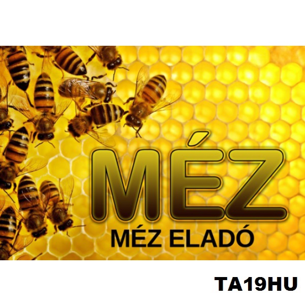 Tabule na predaj medu maďarské, veľkosť M - vzor TA19